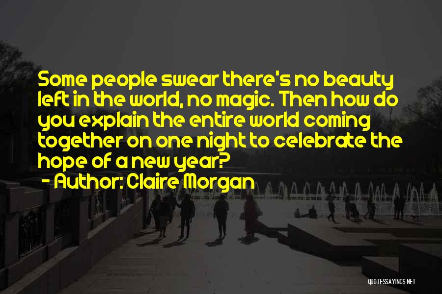 Beauty In The Night Quotes By Claire Morgan