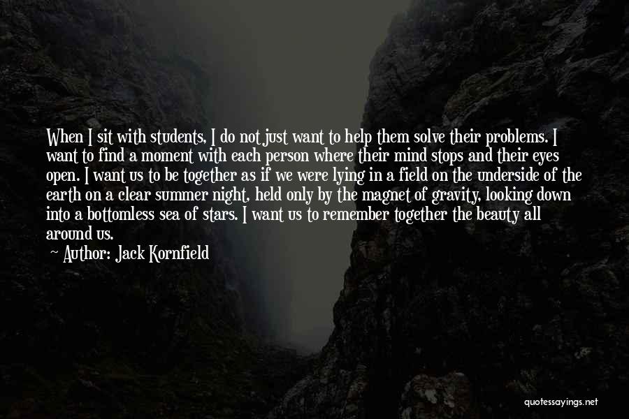 Beauty In The Night Quotes By Jack Kornfield