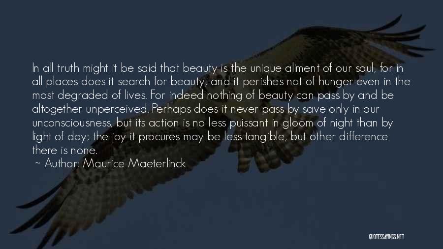 Beauty In The Night Quotes By Maurice Maeterlinck