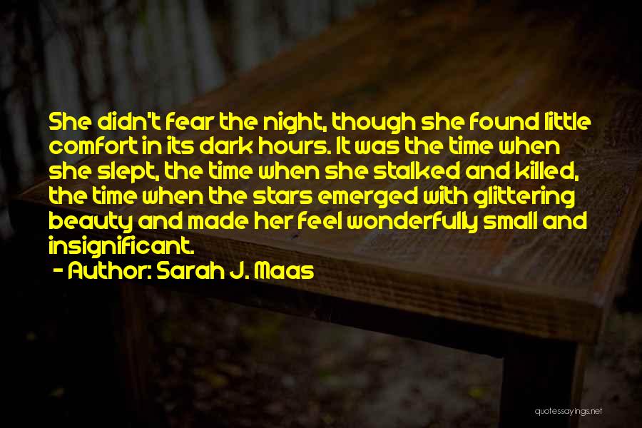 Beauty In The Night Quotes By Sarah J. Maas