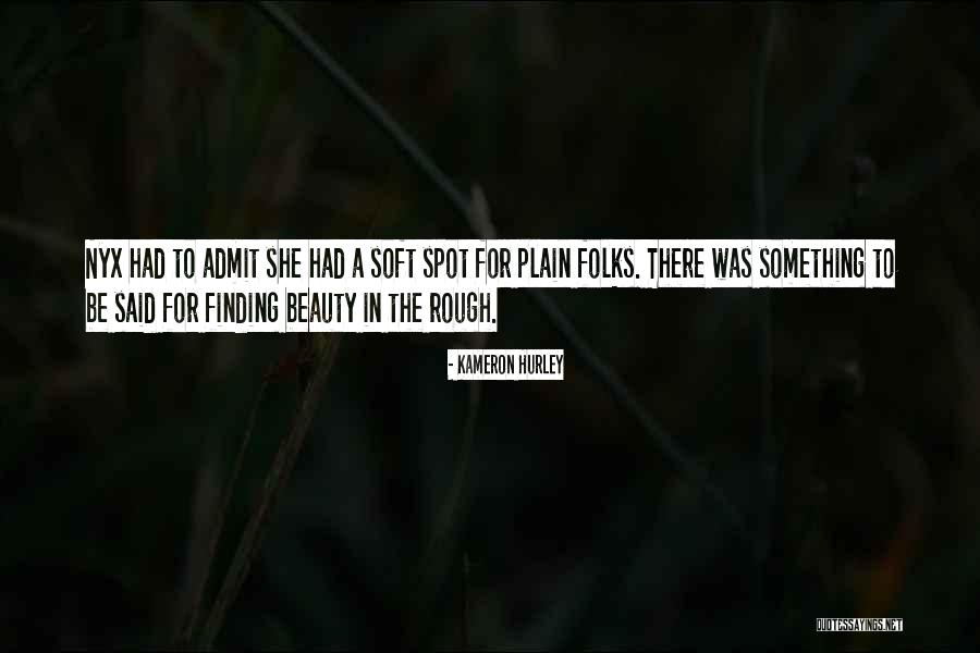 Beauty In The Rough Quotes By Kameron Hurley Beauty In The Rough Quotes By Kameron Hurley