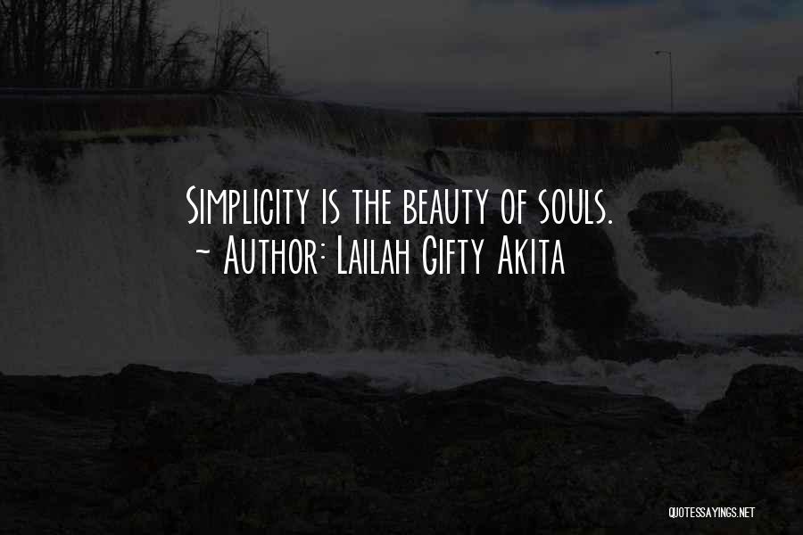 Beauty In The Simple Things Quotes By Lailah Gifty Akita