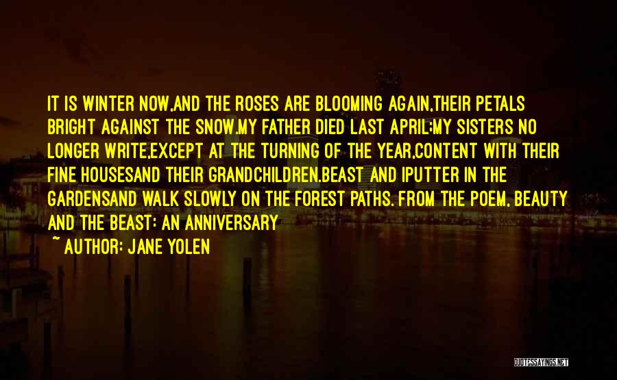 Beauty In The Snow Quotes By Jane Yolen