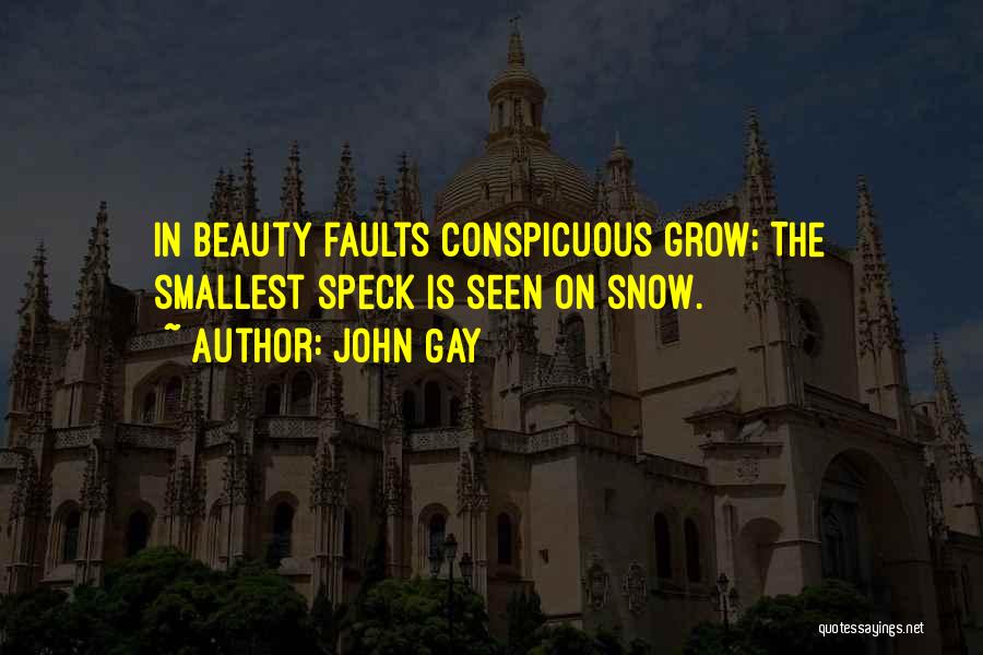 Beauty In The Snow Quotes By John Gay