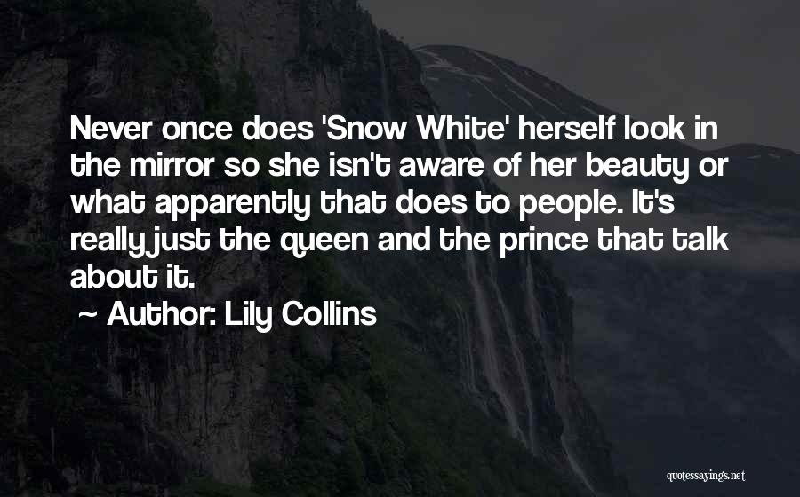 Beauty In The Snow Quotes By Lily Collins