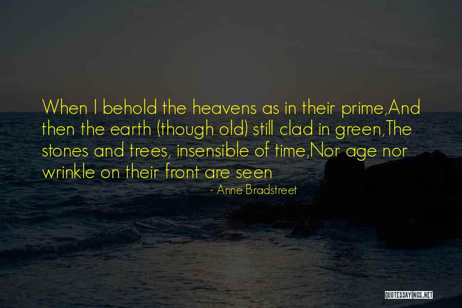 Beauty In Wrinkles Quotes By Anne Bradstreet Beauty In Wrinkles Quotes By Anne Bradstreet