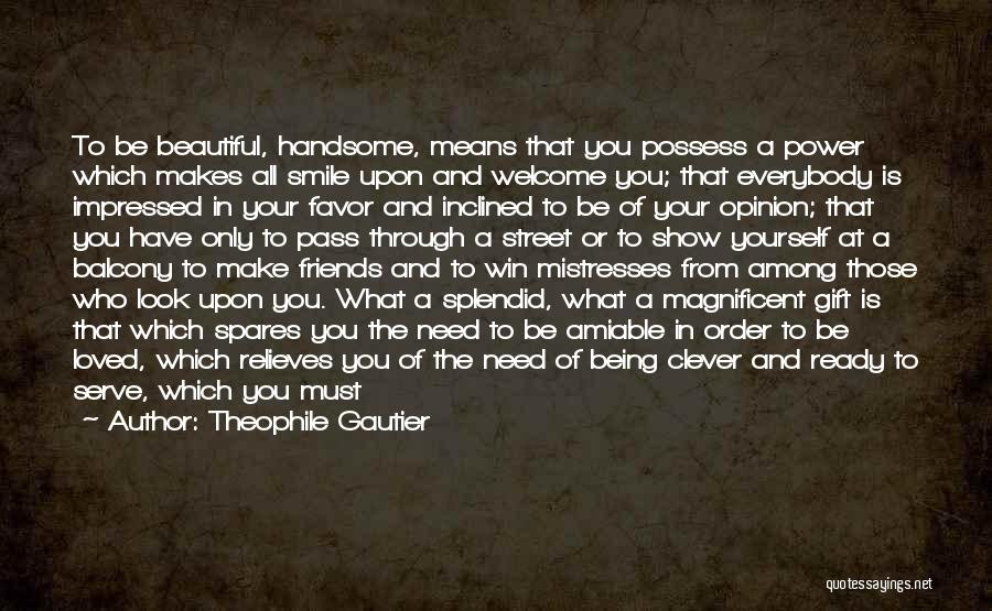 Beauty In Your Smile Quotes By Theophile Gautier