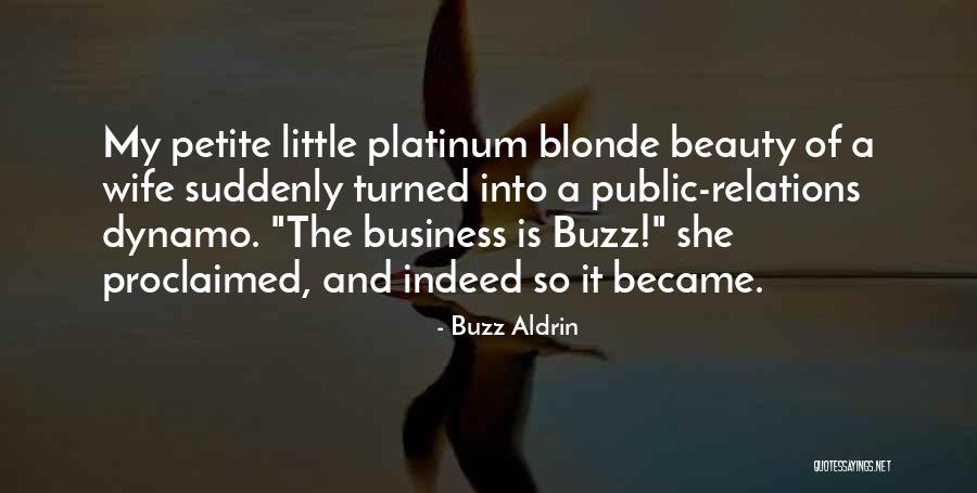 Beauty Indeed Quotes By Buzz Aldrin