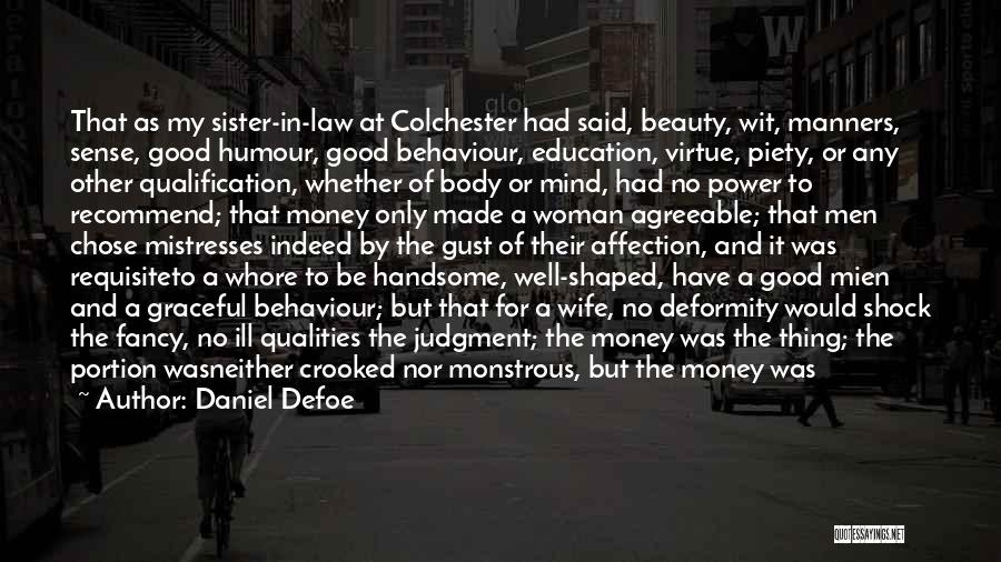 Beauty Indeed Quotes By Daniel Defoe