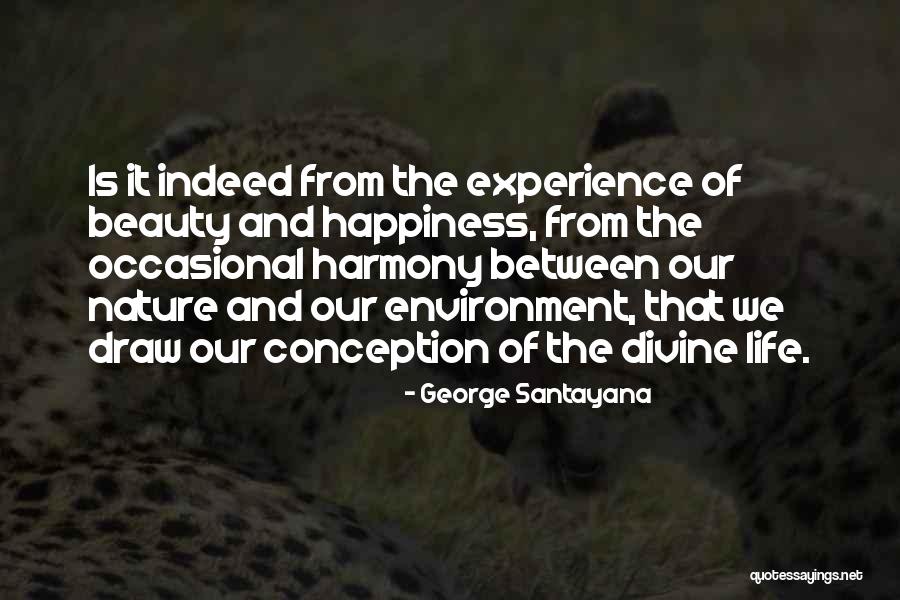 Beauty Indeed Quotes By George Santayana