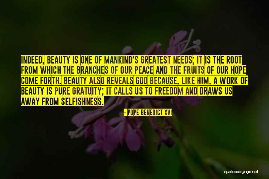 Beauty Indeed Quotes By Pope Benedict XVI