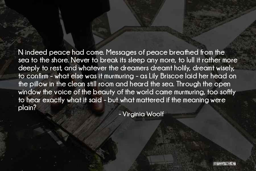 Beauty Indeed Quotes By Virginia Woolf