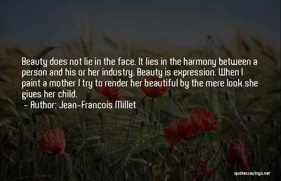 Beauty Industry Quotes By Jean-Francois Millet