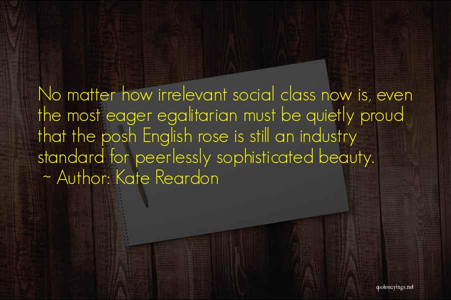 Beauty Industry Quotes By Kate Reardon