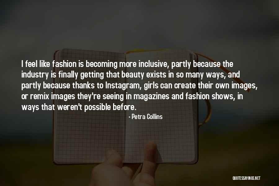 Beauty Industry Quotes By Petra Collins