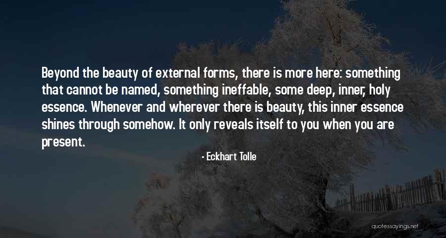 Beauty Inner Quotes By Eckhart Tolle