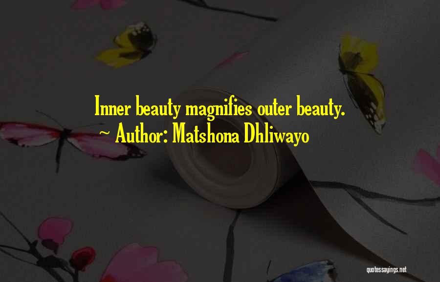 Beauty Inner Quotes By Matshona Dhliwayo