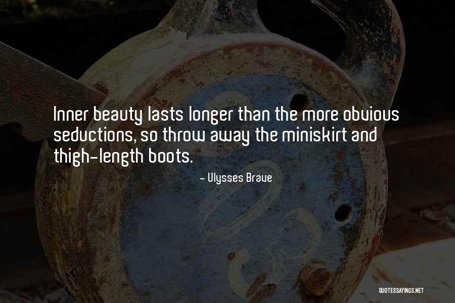 Beauty Inner Quotes By Ulysses Brave