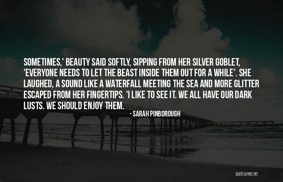 Beauty Inside Quotes By Sarah Pinborough