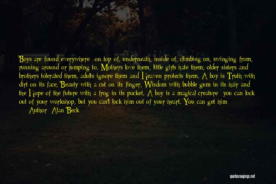 Beauty Inside You Quotes By Alan Beck