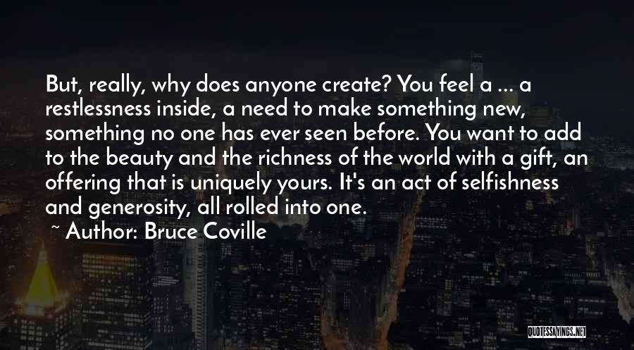 Beauty Inside You Quotes By Bruce Coville