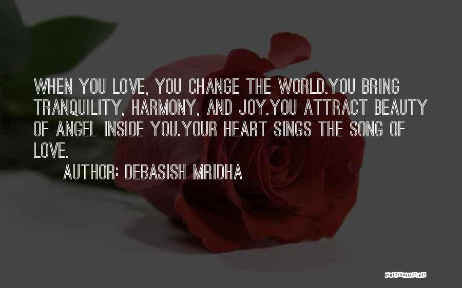 Beauty Inside You Quotes By Debasish Mridha