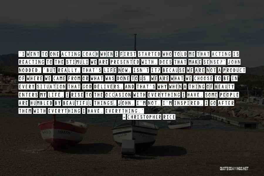 Beauty Inspired Quotes By Christopher Rice Beauty Inspired Quotes By Christopher Rice