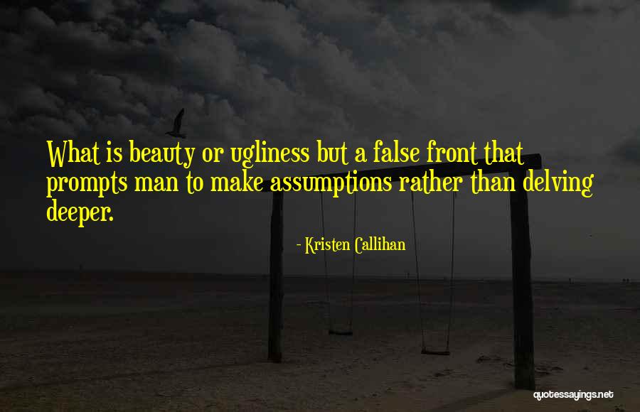 Beauty Is Deeper Quotes By Kristen Callihan Beauty Is Deeper Quotes By Kristen Callihan