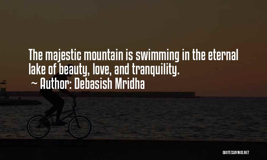 Beauty Is Eternal Quotes By Debasish Mridha