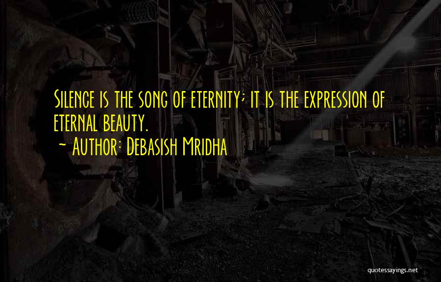 Beauty Is Eternal Quotes By Debasish Mridha