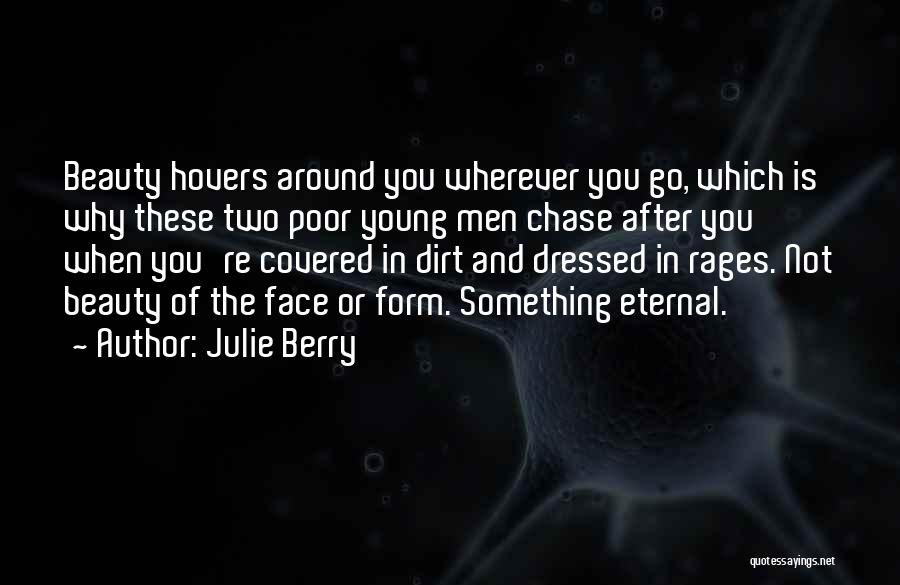 Beauty Is Eternal Quotes By Julie Berry