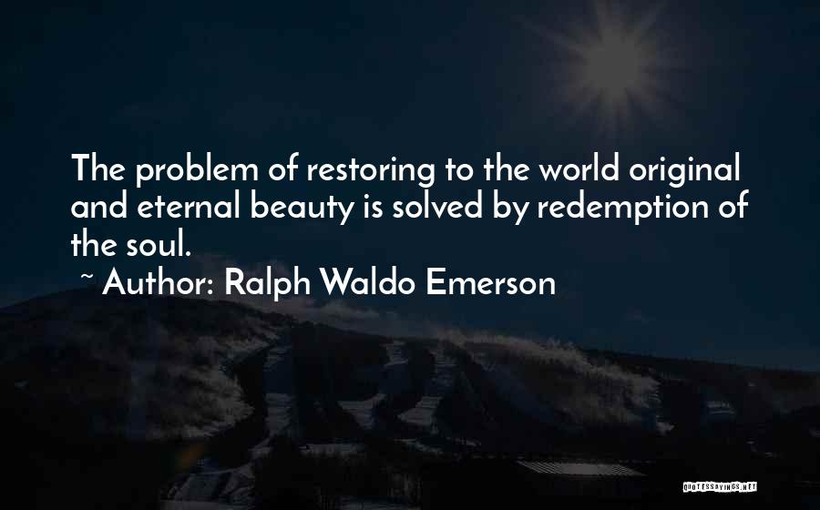 Beauty Is Eternal Quotes By Ralph Waldo Emerson