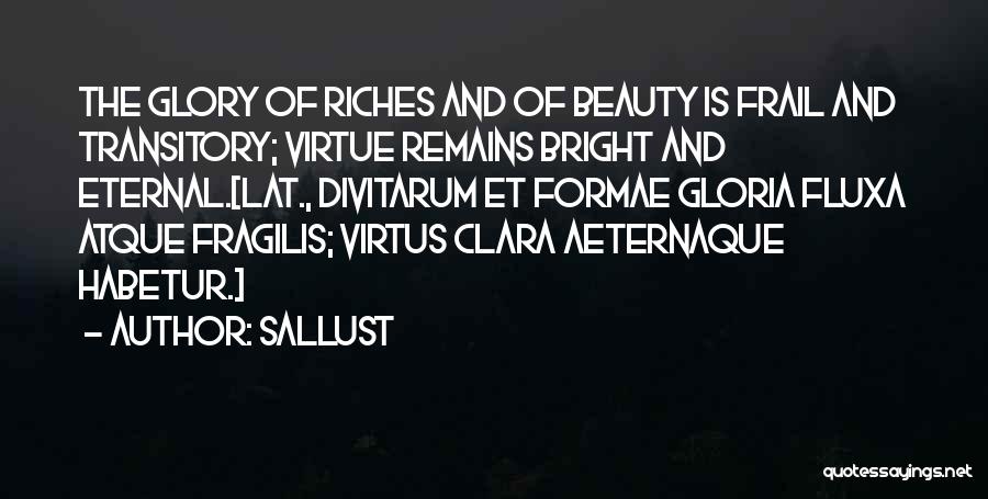 Beauty Is Eternal Quotes By Sallust