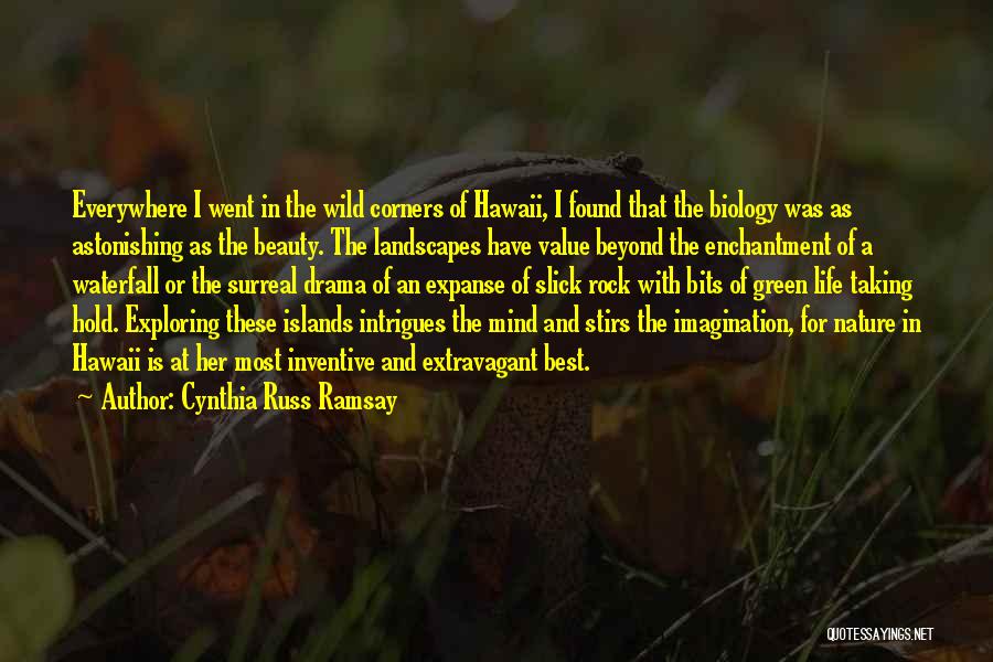 Beauty Is Everywhere Quotes By Cynthia Russ Ramsay