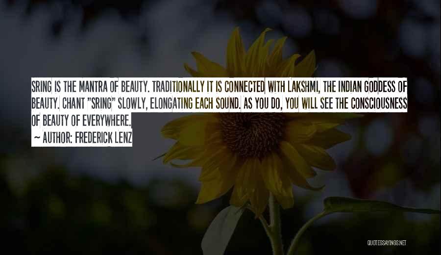 Beauty Is Everywhere Quotes By Frederick Lenz