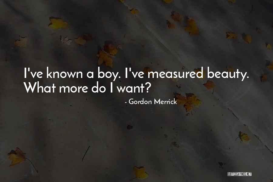 Beauty Is Measured By Quotes By Gordon Merrick Beauty Is Measured By Quotes By Gordon Merrick