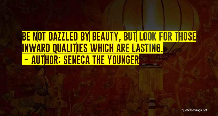 Beauty Is More Than Looks Quotes By Seneca The Younger