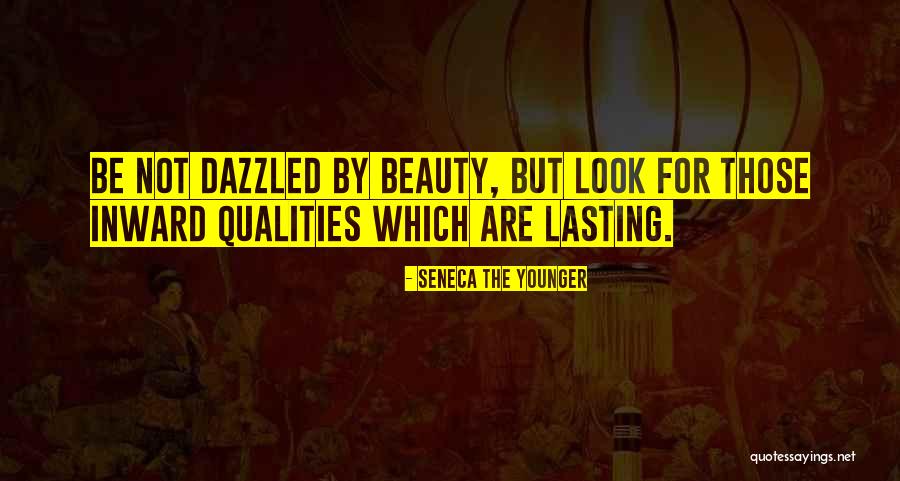 Beauty Is More Than Looks Quotes By Seneca The Younger