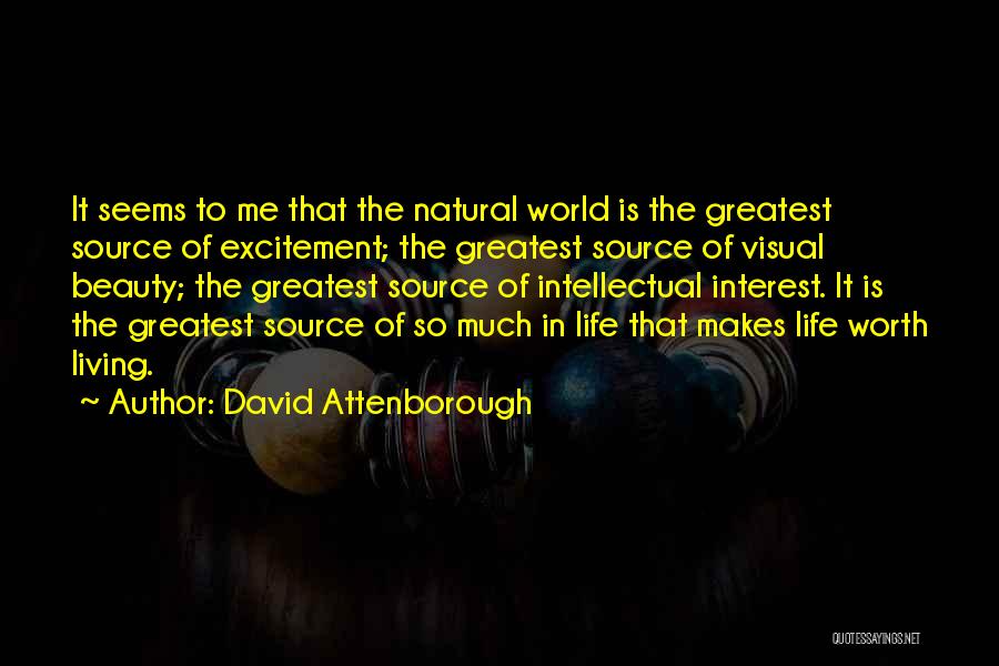 Beauty Is Natural Quotes By David Attenborough