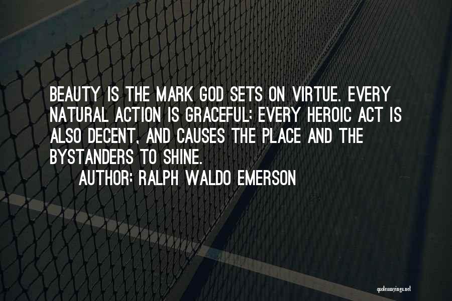 Beauty Is Natural Quotes By Ralph Waldo Emerson