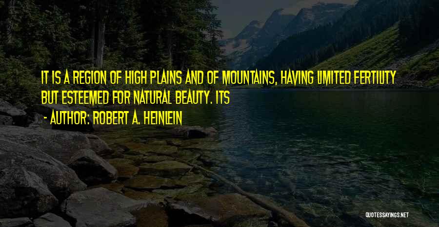 Beauty Is Natural Quotes By Robert A. Heinlein