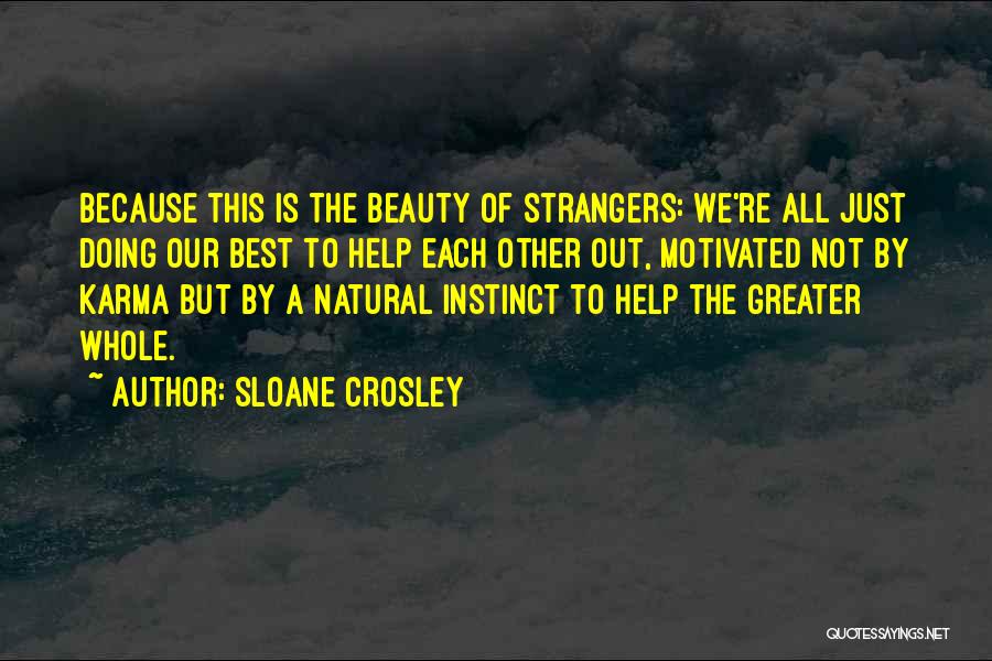 Beauty Is Natural Quotes By Sloane Crosley