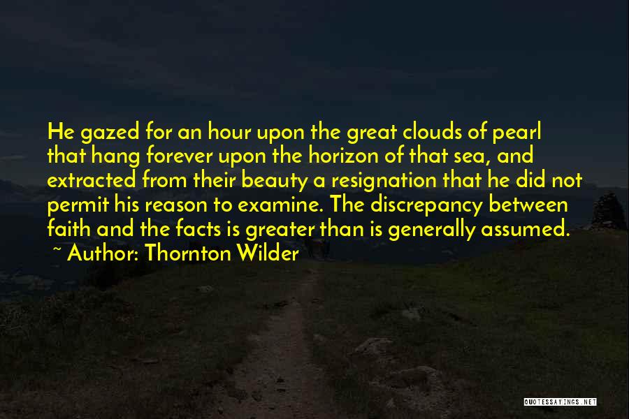 Beauty Is Not Forever Quotes By Thornton Wilder