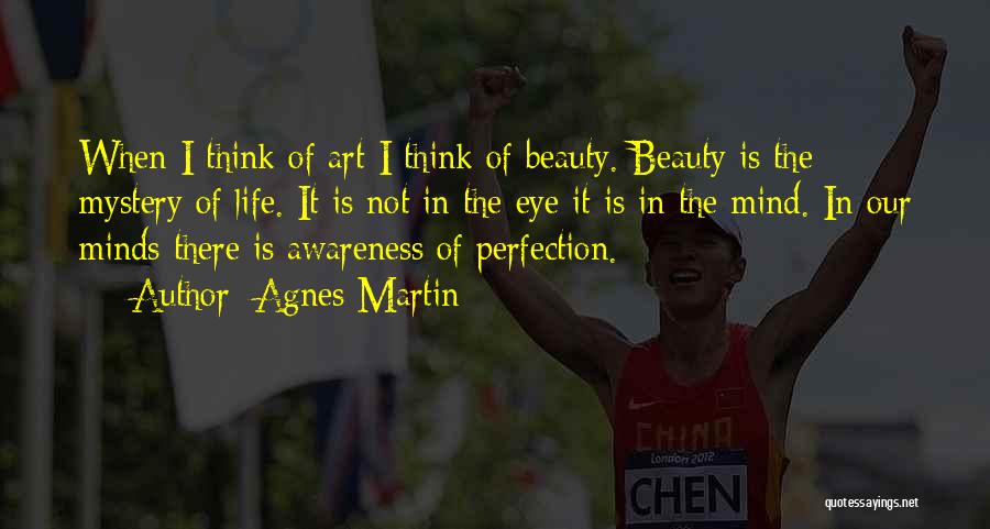 Beauty Is Not Perfection Quotes By Agnes Martin