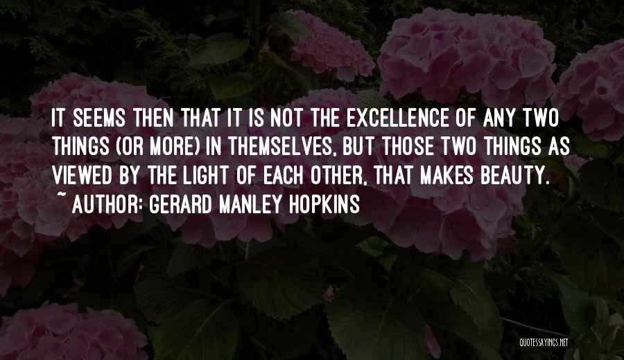 Beauty Is Not Quotes By Gerard Manley Hopkins