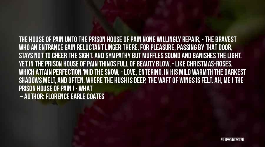 Beauty Is Pain Quotes By Florence Earle Coates