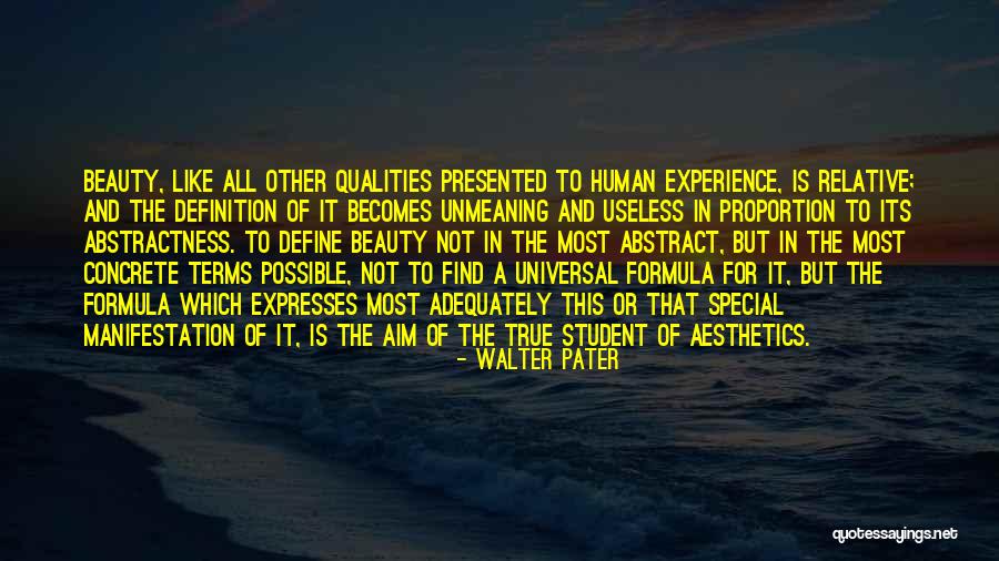 Beauty Is Relative Quotes By Walter Pater Beauty Is Relative Quotes By Walter Pater