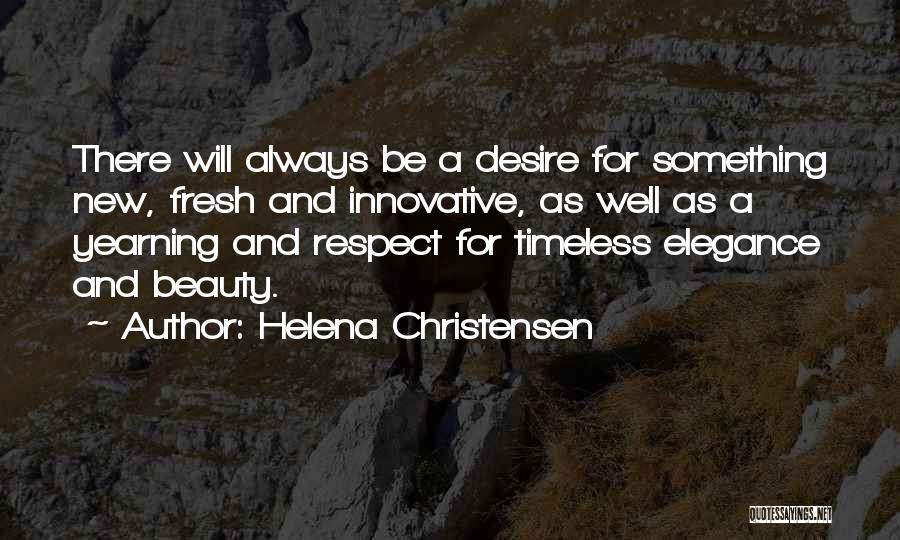 Beauty Is Timeless Quotes By Helena Christensen