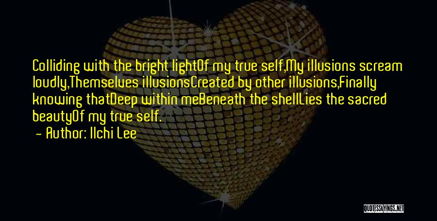 Beauty Lies Beneath Quotes By Ilchi Lee
