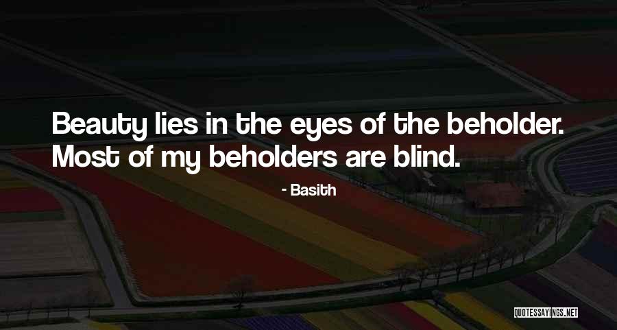 Beauty Lies In Eyes Quotes By Basith